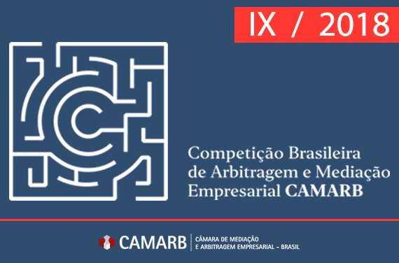 IX Competição Brasileira de Arbitragem e Mediação Empresarial CAMARB